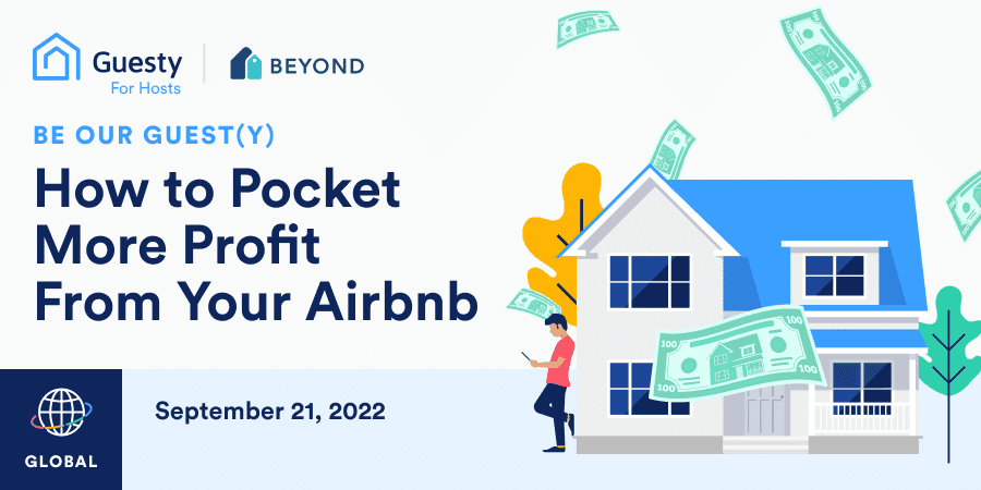 How to Pocket More Profit From Your Airbnb