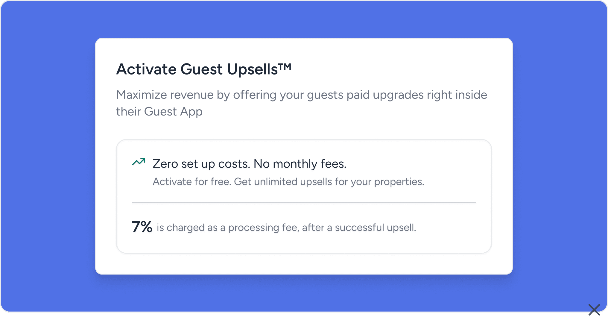 No upfront costs