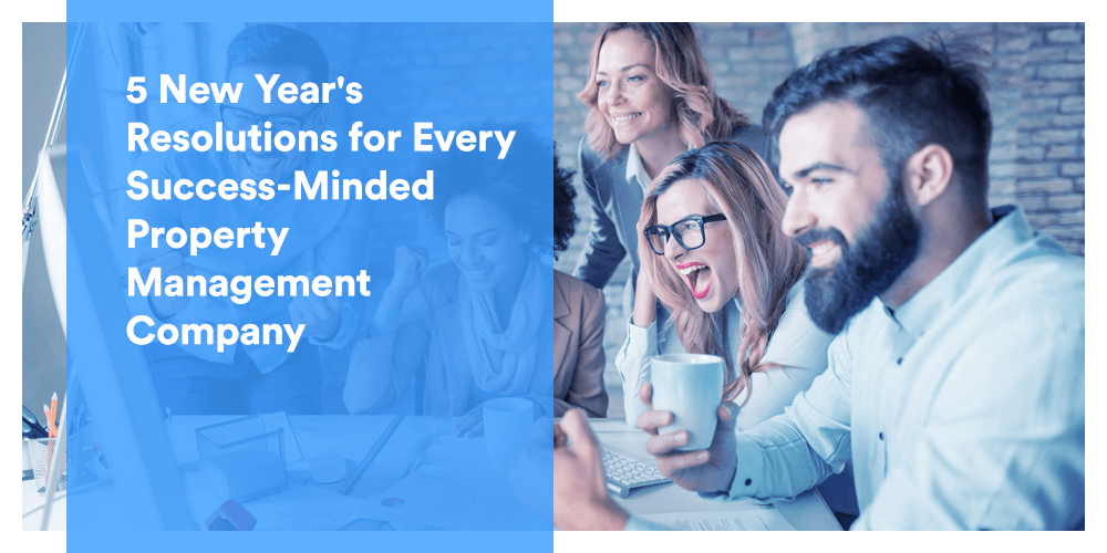 5 Resolutions for Short-Term Property Management Companies