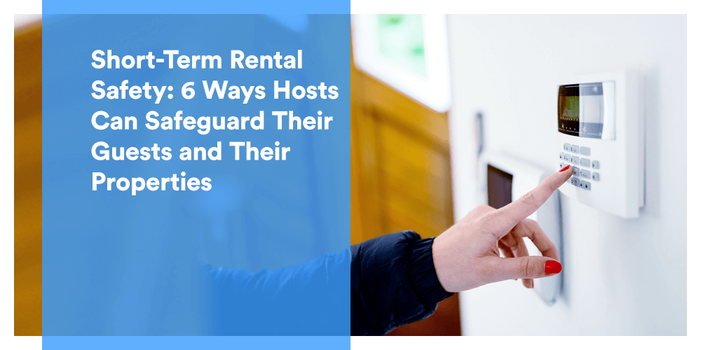 How property management companies can protect their guests and their assets