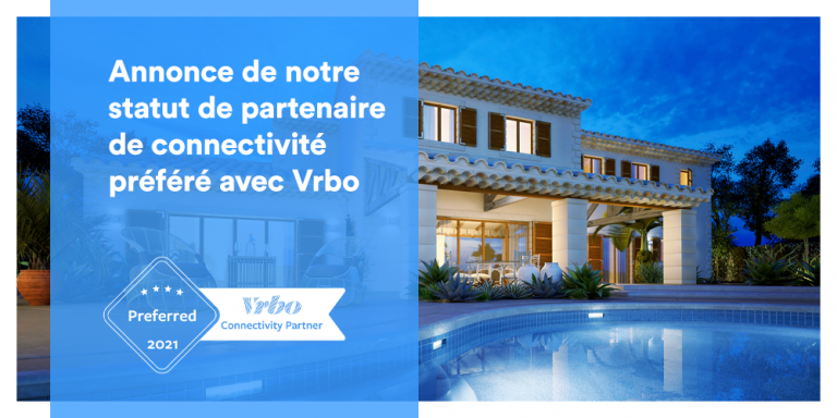 Annonce de notre statut de partenaire de connectivité préféré avec Vrbo