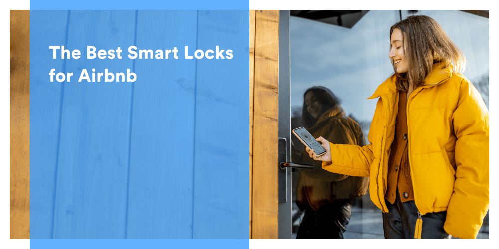 Best Smart Locks for Airbnb