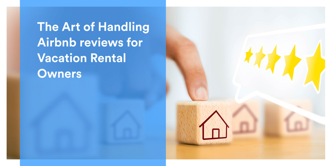 The Art of Handling Airbnb Reviews for Airbnb Owners Guesty