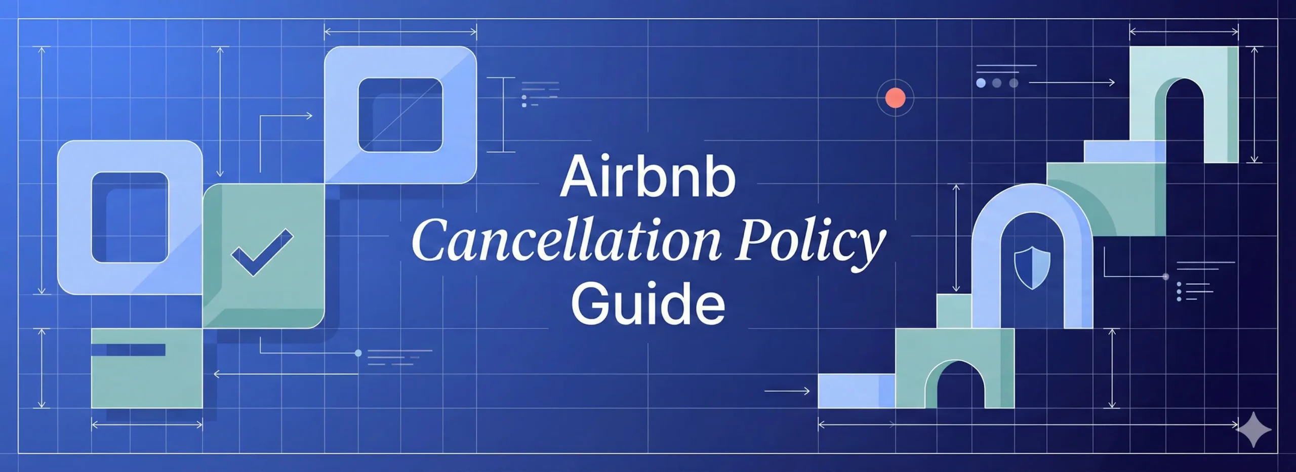A guide to Airbnb cancellation policies | Guesty